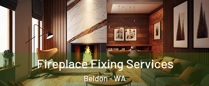 Fireplace Fixing Services Beldon - WA