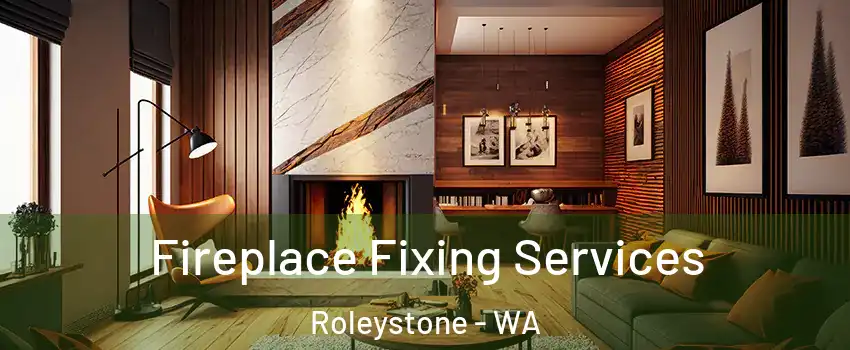 Fireplace Fixing Services Roleystone - WA