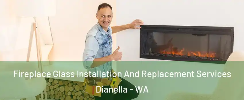 Fireplace Glass Installation And Replacement Services Dianella - WA