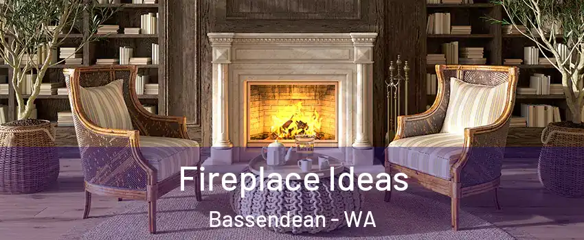 Fireplace Ideas Bassendean - WA