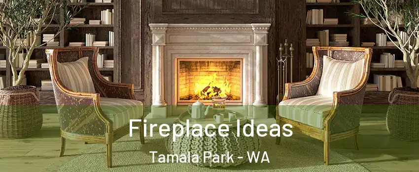 Fireplace Ideas Tamala Park - WA