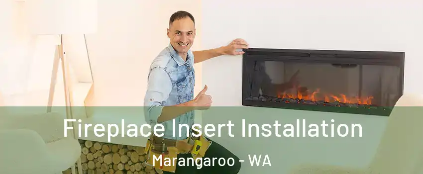 Fireplace Insert Installation Marangaroo - WA