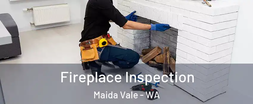 Fireplace Inspection Maida Vale - WA