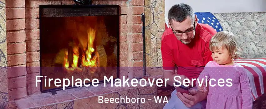 Fireplace Makeover Services Beechboro - WA