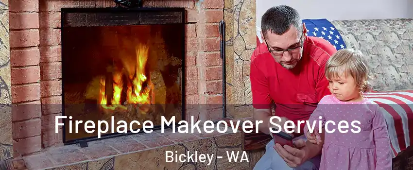 Fireplace Makeover Services Bickley - WA