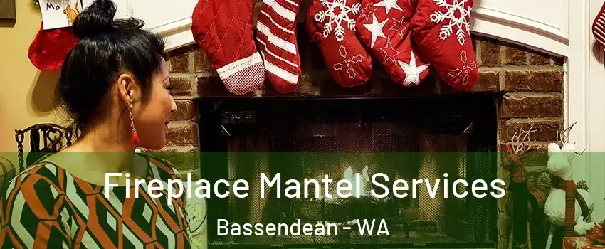 Fireplace Mantel Services Bassendean - WA
