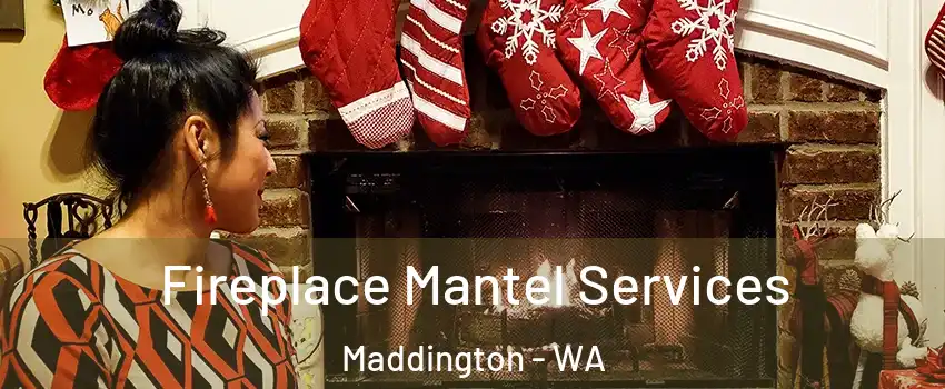 Fireplace Mantel Services Maddington - WA