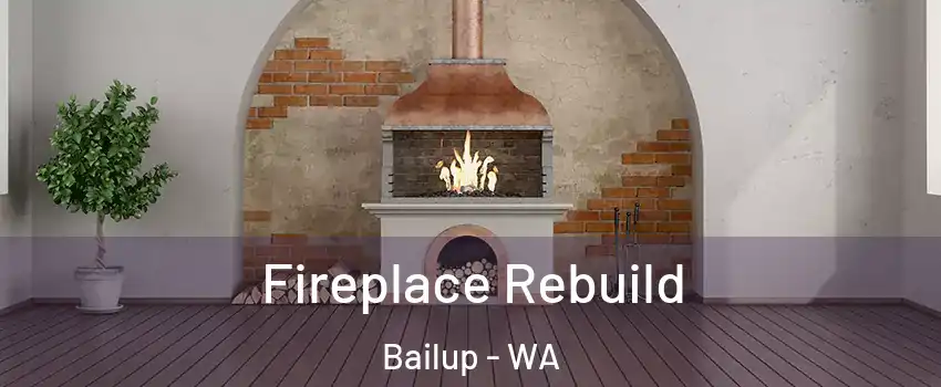 Fireplace Rebuild Bailup - WA