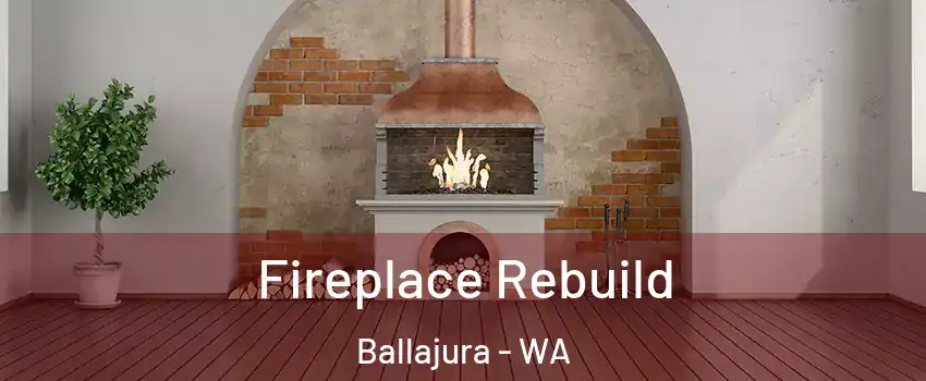 Fireplace Rebuild Ballajura - WA