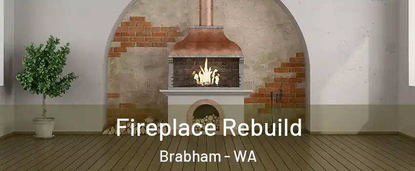 Fireplace Rebuild Brabham - WA