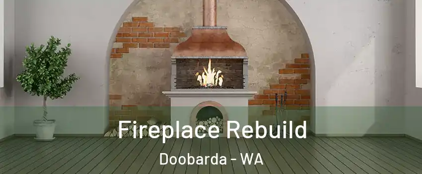 Fireplace Rebuild Doobarda - WA