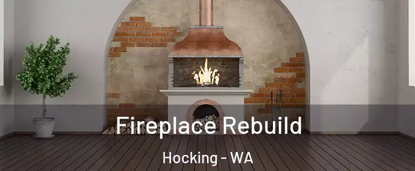 Fireplace Rebuild Hocking - WA