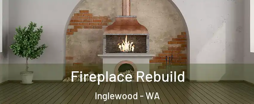 Fireplace Rebuild Inglewood - WA