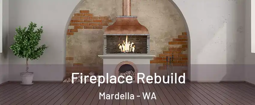 Fireplace Rebuild Mardella - WA