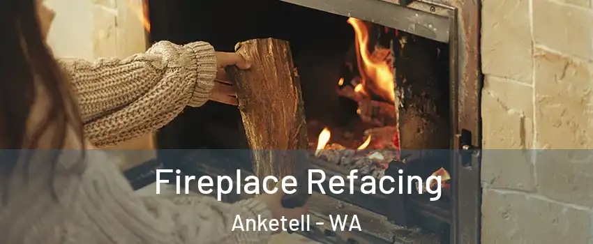 Fireplace Refacing Anketell - WA