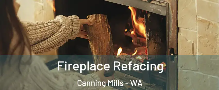 Fireplace Refacing Canning Mills - WA