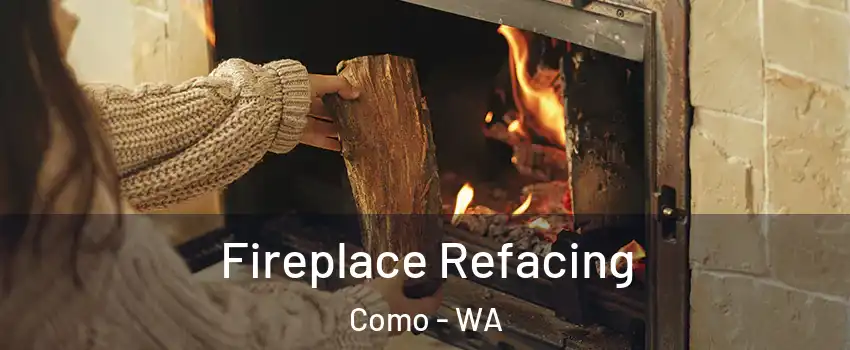 Fireplace Refacing Como - WA