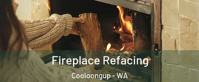Fireplace Refacing Cooloongup - WA