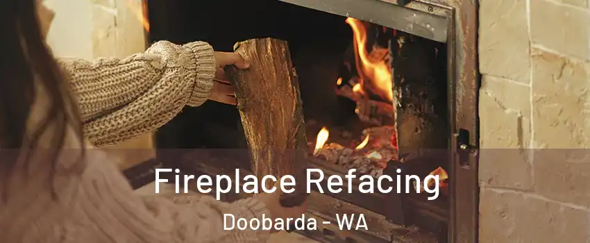 Fireplace Refacing Doobarda - WA