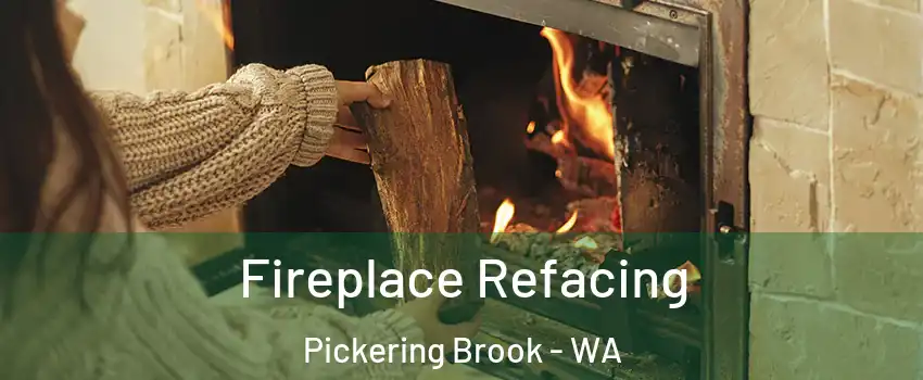 Fireplace Refacing Pickering Brook - WA
