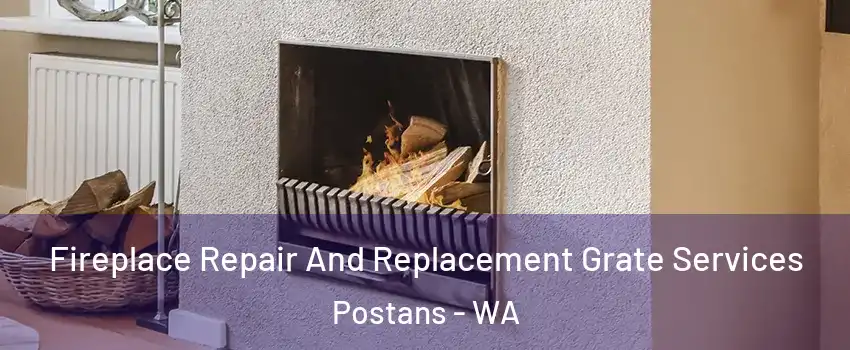 Fireplace Repair And Replacement Grate Services Postans - WA