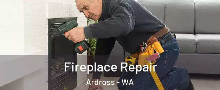 Fireplace Repair Ardross - WA