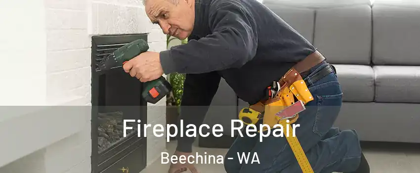 Fireplace Repair Beechina - WA