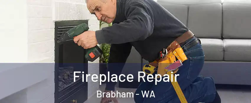 Fireplace Repair Brabham - WA