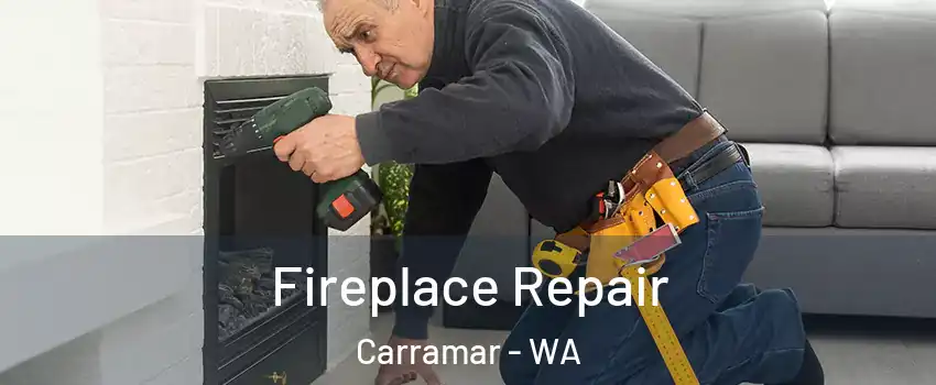 Fireplace Repair Carramar - WA