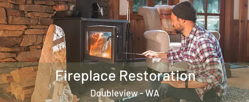 Fireplace Restoration Doubleview - WA