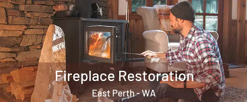 Fireplace Restoration East Perth - WA