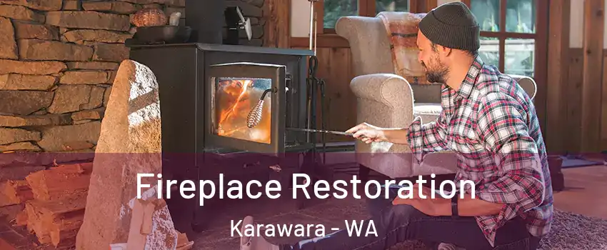Fireplace Restoration Karawara - WA