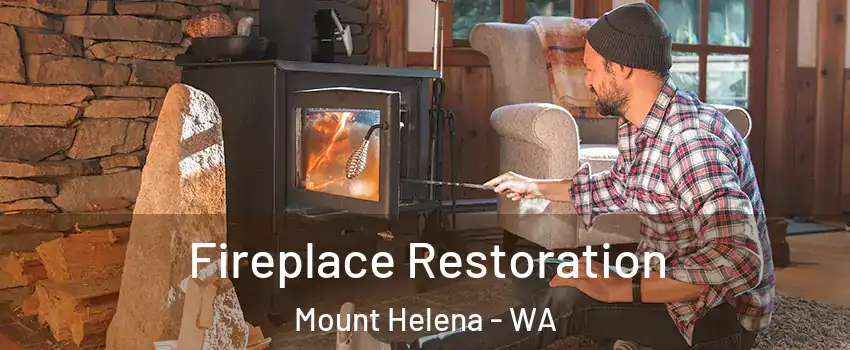 Fireplace Restoration Mount Helena - WA