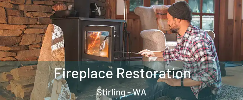Fireplace Restoration Stirling - WA