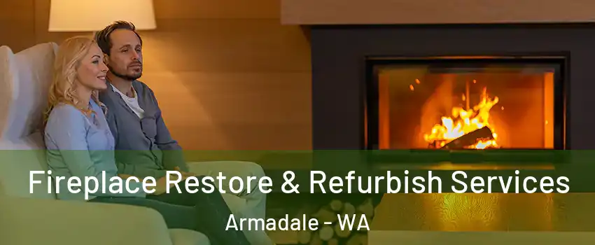 Fireplace Restore & Refurbish Services Armadale - WA