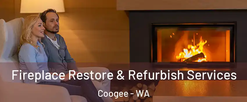 Fireplace Restore & Refurbish Services Coogee - WA