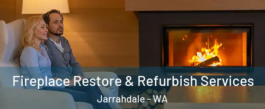 Fireplace Restore & Refurbish Services Jarrahdale - WA