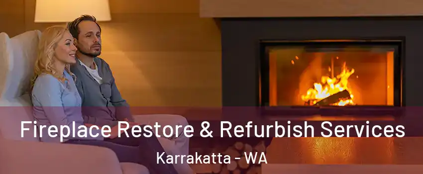 Fireplace Restore & Refurbish Services Karrakatta - WA
