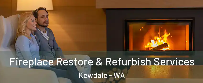 Fireplace Restore & Refurbish Services Kewdale - WA