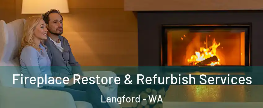 Fireplace Restore & Refurbish Services Langford - WA