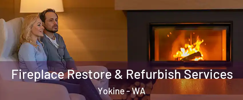 Fireplace Restore & Refurbish Services Yokine - WA