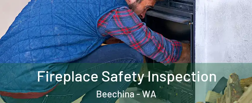 Fireplace Safety Inspection Beechina - WA
