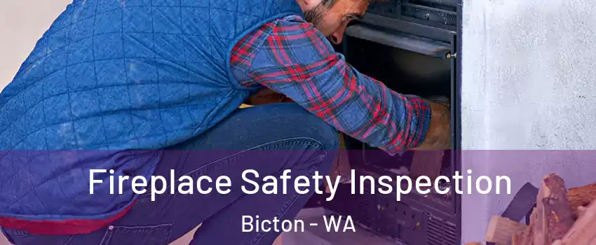 Fireplace Safety Inspection Bicton - WA