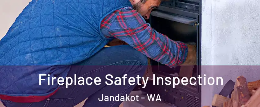 Fireplace Safety Inspection Jandakot - WA