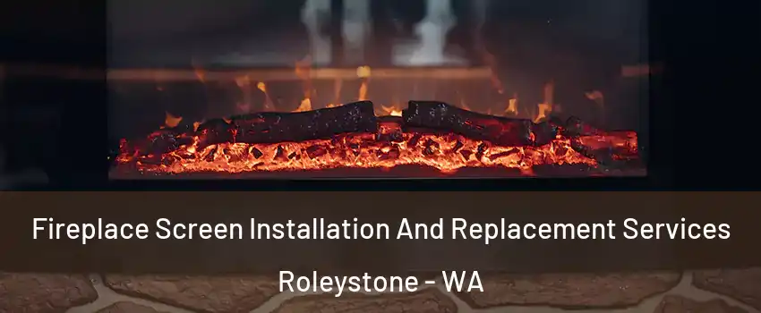 Fireplace Screen Installation And Replacement Services Roleystone - WA