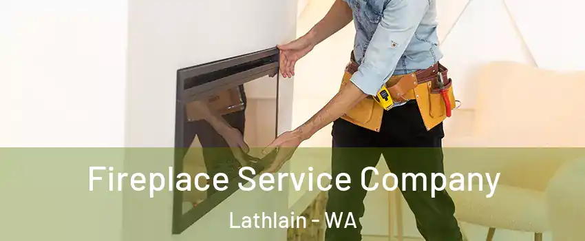 Fireplace Service Company Lathlain - WA