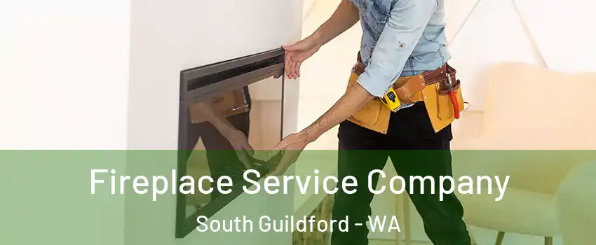 Fireplace Service Company South Guildford - WA