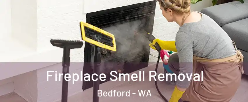 Fireplace Smell Removal Bedford - WA