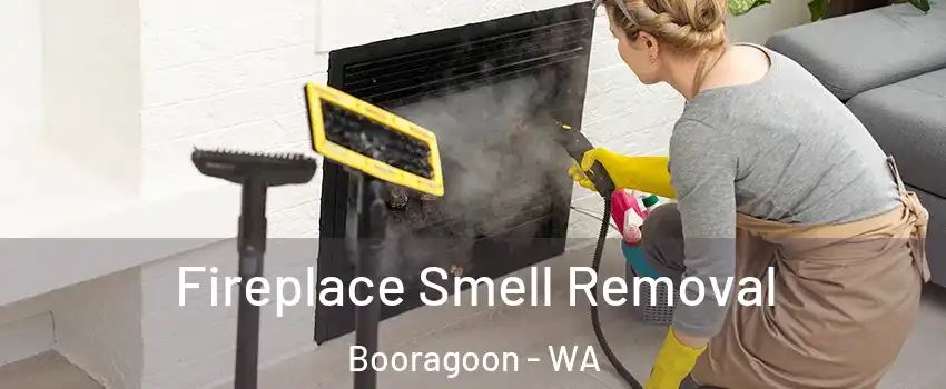 Fireplace Smell Removal Booragoon - WA