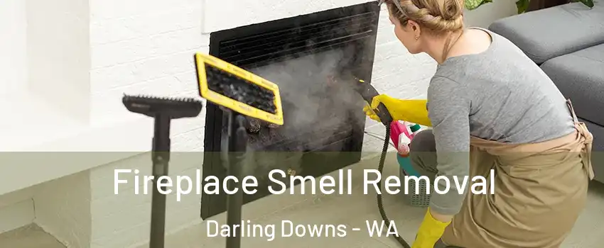 Fireplace Smell Removal Darling Downs - WA
